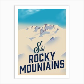 Ski Rocky Mountains Travel  Art Print