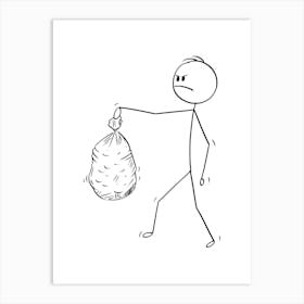 Stick Figure Man With Garbage Bag Art Print