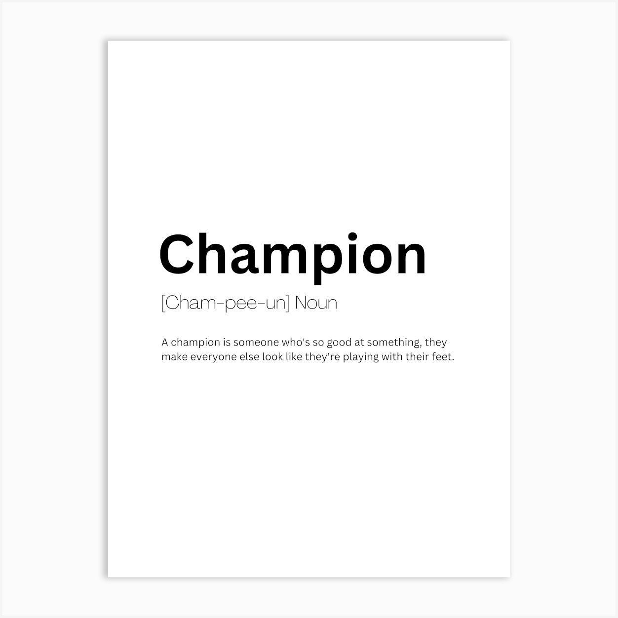 Champion Definition Meaning Art Print by Kaigozen