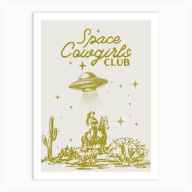 Space Cowgirls Club 6 Art Print