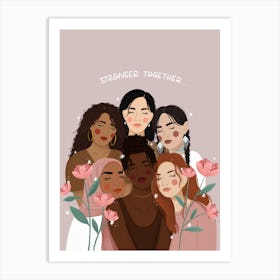 Solidarity, We Are Stronger Together Art Print