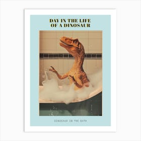 Dinosaur In The Bubble Bath Retro Collage 1 Poster Art Print