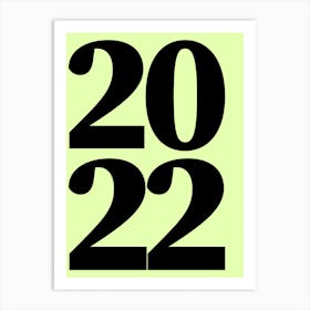 2022 Typography Date Year Word Art Print