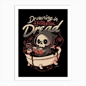 Drowning In Existential Dread - Dark Evil Cute Sarcasm Death Grim Reaper Books Gift Art Print