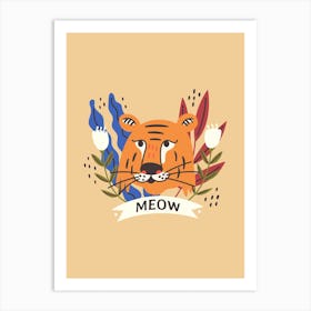 Tiger Meow Art Print