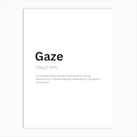 Gaze Definition Meaning Art Print