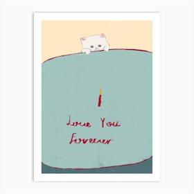 Love You Forever Art Print