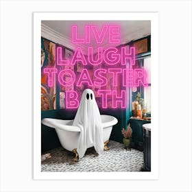 Live Laugh Toaster Bath Art Print