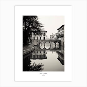 Poster Of Padua, Italy, Black And White Analogue Photography 2 Art Print