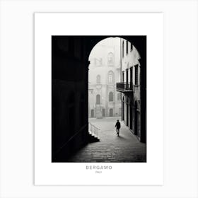 Poster Of Bergamo, Italy, Black And White Analogue Photography 1 Art Print