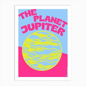 The Planet Jupiter Art Print