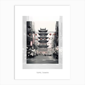Poster Of Taipei, Taiwan, Black And White Old Photo 1 Art Print