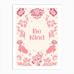 Be Kind 1 Art Print