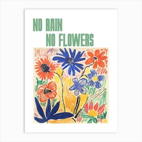 No Rain No Flowers Poster Flowers Painting Matisse Style 3 Art Print