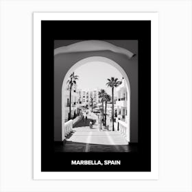 Poster Of Marbella, Spain, Mediterranean Black And White Photography Analogue 4 Art Print