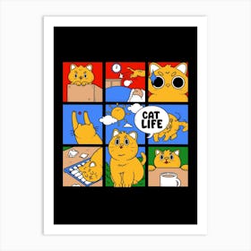 Cat Life Art Print