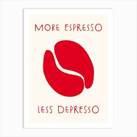 More Espresso Typography Art Print