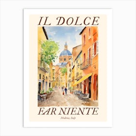 Il Dolce Far Niente Modena, Italy Watercolour Streets 1 Poster Art Print