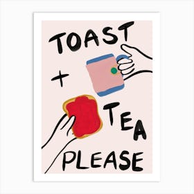 Toast and Tea Please Bedroom Kitchen Hand Drawn Illustrated Art Art Print