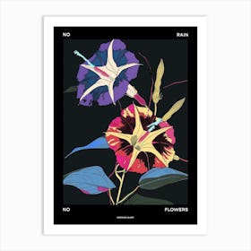 No Rain No Flowers Poster Morning Glory 5 Art Print