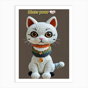 Amigurumi Cat Bless Your ❤️ Art Print