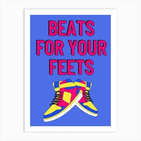 Beats For Your Feets - Blue Art Print