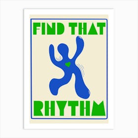 Find That Rhythm Art Print