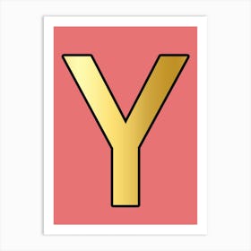 Letter Y Gold Alphabet Pink Art Print