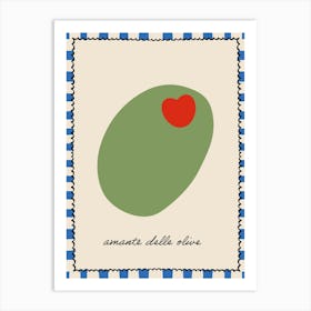 Amante Delle Olive Italian Olive Lover Kitchen Print Art Print