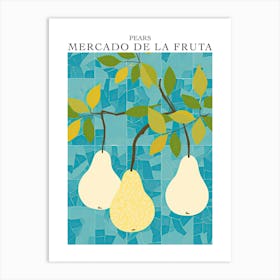 Mercado De La Fruta Pears Illustration 2 Poster Art Print