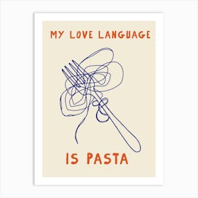 Pasta Love Language Kitchen Print Art Print