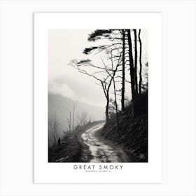 Poster Of Great Smoky, Black And White Analogue Photograph 4 Art Print