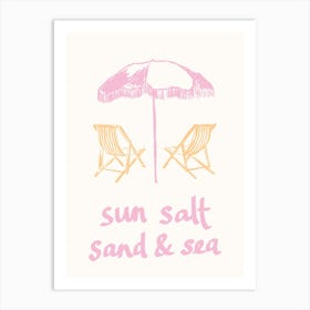 Sun Salt Sand Sea Art Print