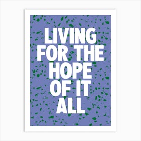 Living For The Hope Of It All August Taylor Swift Print Art Print
