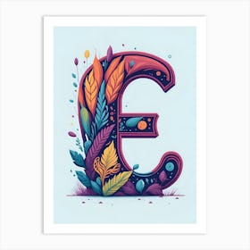 Colorful Letter E Illustration 77 Art Print