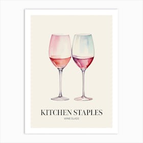 Kitchen Staples Wine Glass 2 Art Print