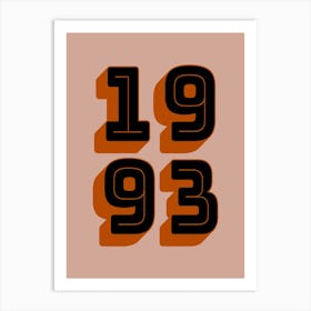 Number Year 1993 Orange Art Print