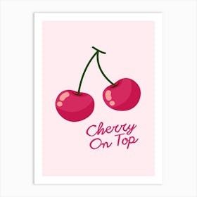 Cherry On Top 2 Art Print