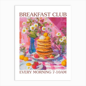 Breakfast Club Pancakes 2 Art Print