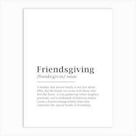 Friendsgiving Definition Poster - Dictionary Art Print