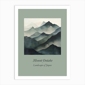 Landscapes Of Japan Mount Ontake 21 Art Print