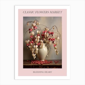 Classic Flowers Market Bleeding Heart Floral Poster 1 Art Print