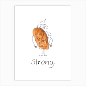 Strong 1 Art Print