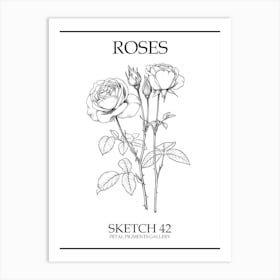 Roses Sketch 42 Poster Art Print