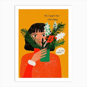 All I Want Art Print