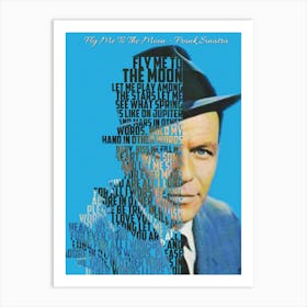 Fly Me To The Moon Frank Sinatra Text Art Art Print