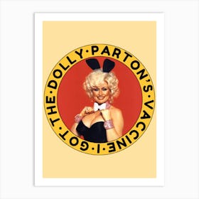 Dolly Parton Vaccine Bunny 3 Art Print