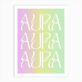 Aura Gradient Quote Art Print