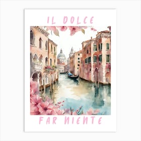 Il Dolce Far Niente - Venice Print Art Print