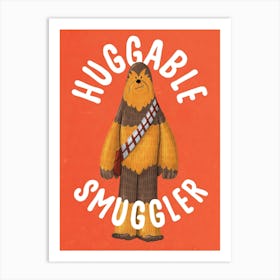 Hugable Smuggler 1 Art Print